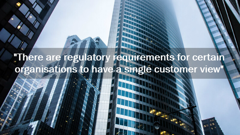 office buildings of national finance regulators that require a single customer view by law